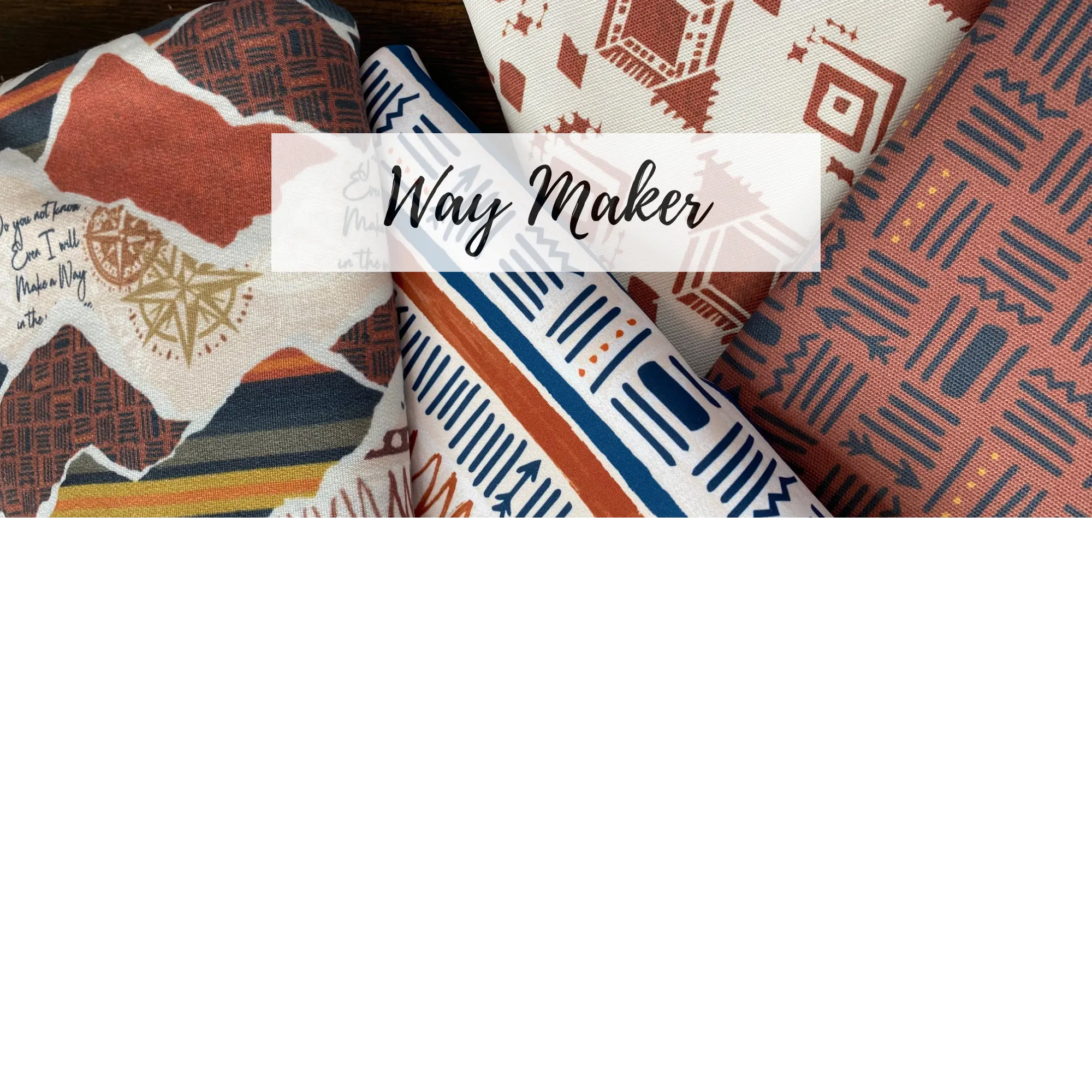 Way Maker – WayMaker Fabrics