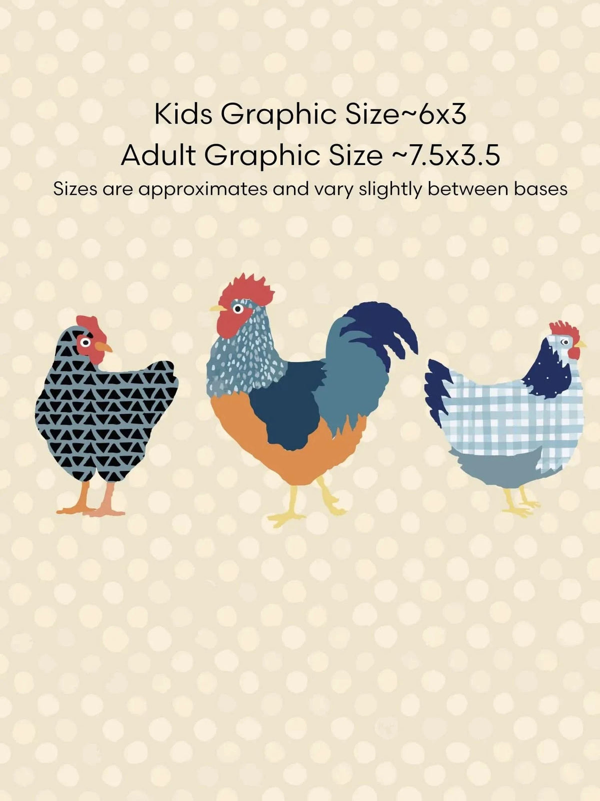 Three graphic chickens are displayed on a polka dot background with sizing information.