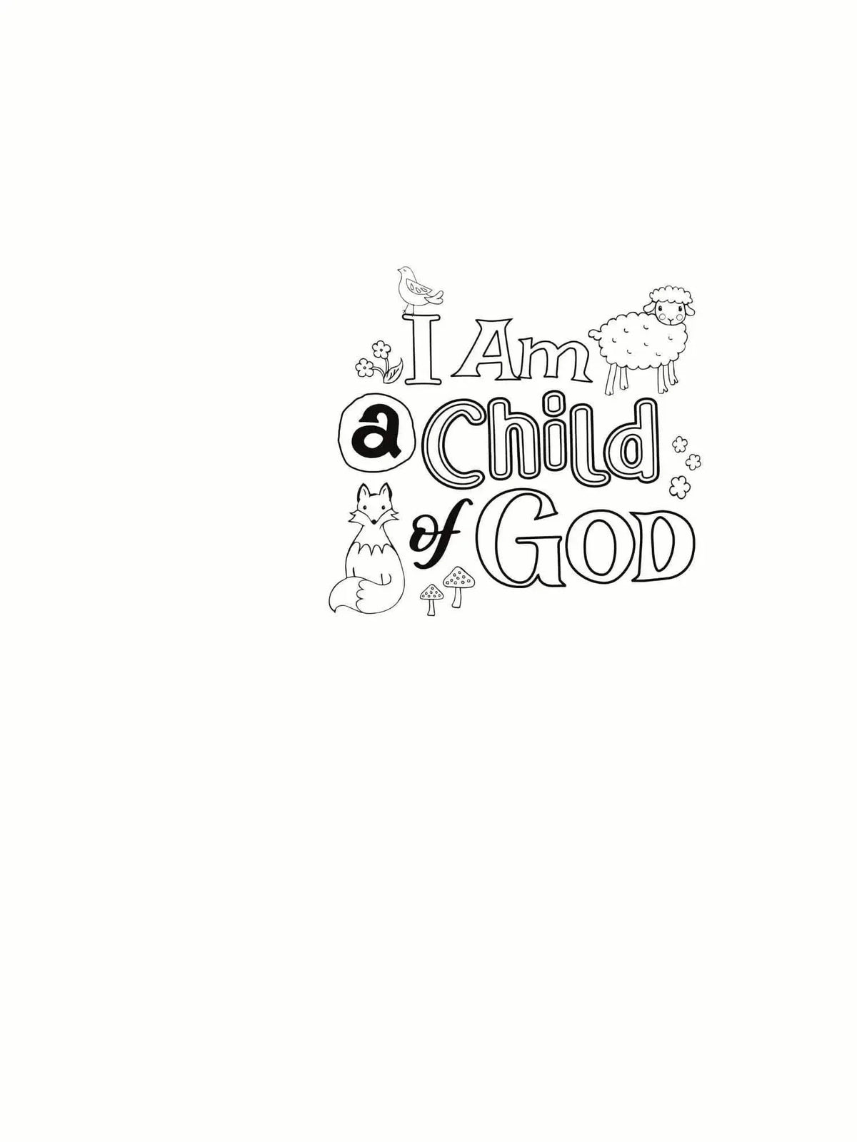 Line art panel with "I Am a Child of God" text, fox, lamb, bird, and flowers for coloring.