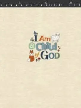 A light beige fabric panel features "I Am a Child of God" with animal illustrations.