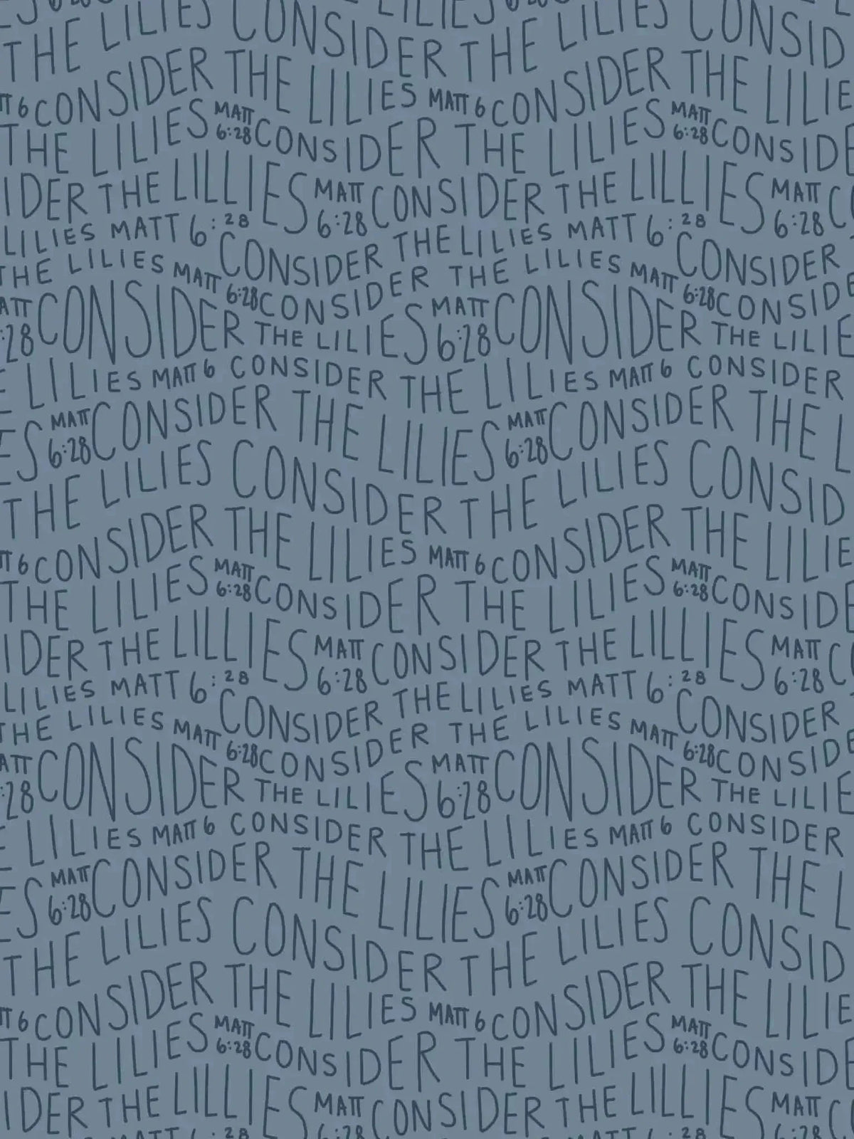 Blue modal jersey fabric with repeating "Consider the Lilies" text pattern.