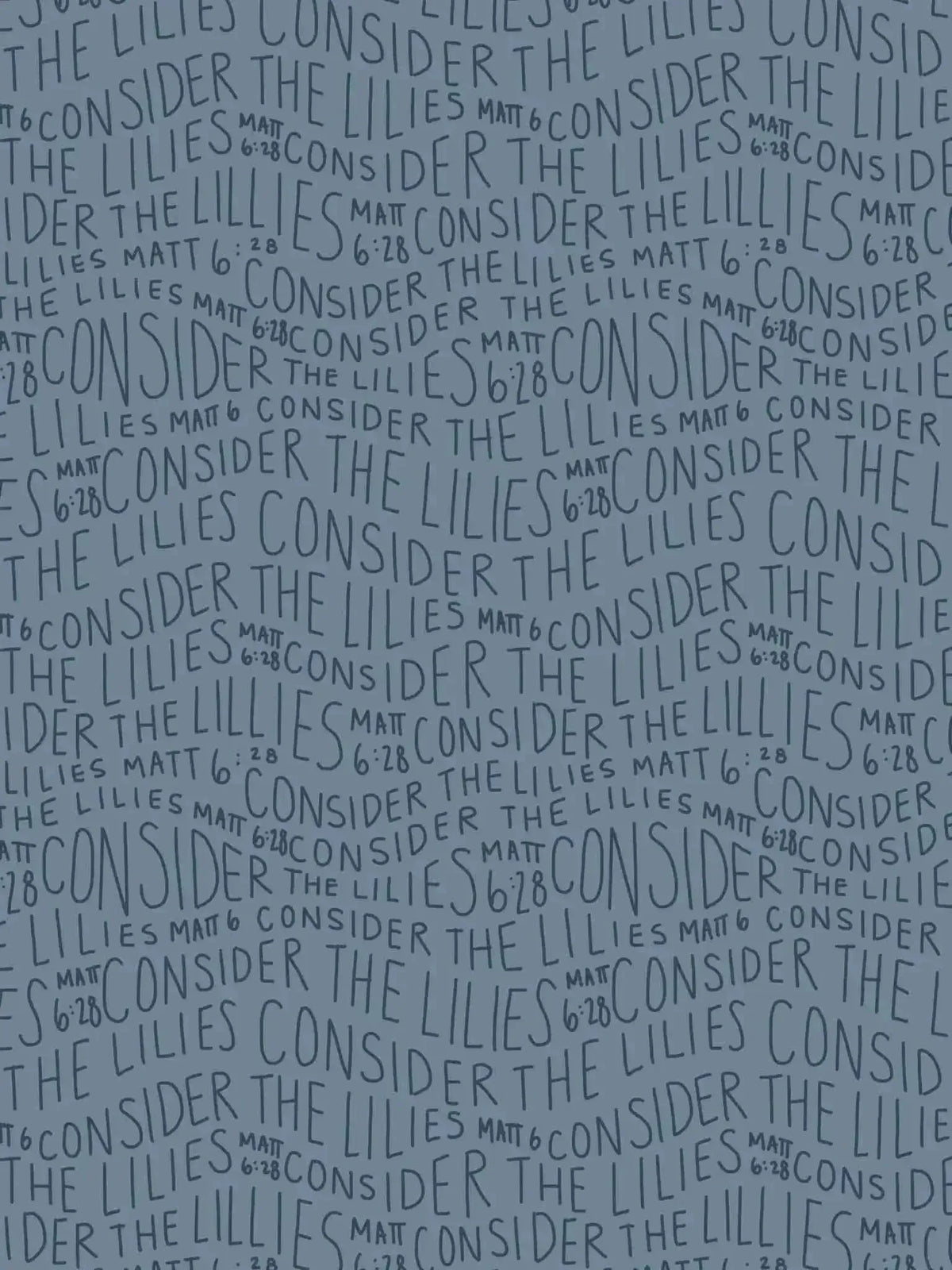 Blue modal jersey fabric with repeating "Consider the Lilies" text pattern.