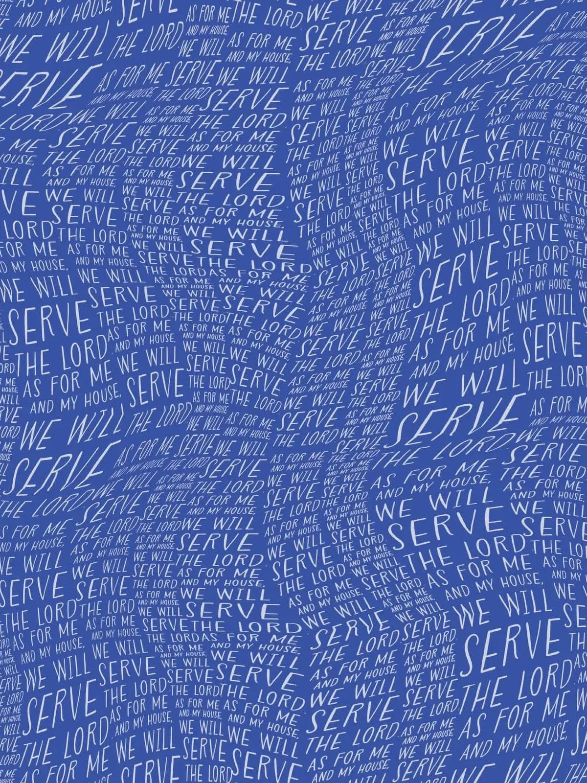 Blue fabric with white text that reads "As for me and my house, we will serve the Lord."